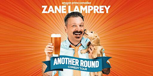 Zane Lamprey • ANOTHER ROUND! comedy tour • Murrieta, CA | Solaris Beer & Blending