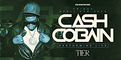Cash Cobain Live Performance | Tier Nightclub