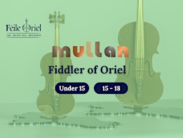 The Mullan Fiddler of Oriel Junior competitions 2025 | St Joseph's Pastoral Centre