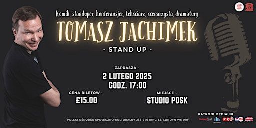 Tomasz Jachimek. Stand Up! | Polish Social and Cultural Association POSK