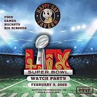 SUPERBOWL WATCH PARTY @HAPPYDAYTAVERN | Happy Day Tavern