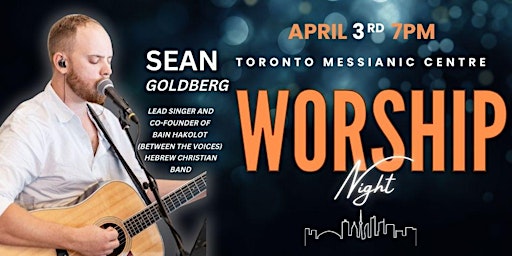 Worship Night - Sean Goldberg | 225 Bridgeland Avenue, North York, ON, Canada