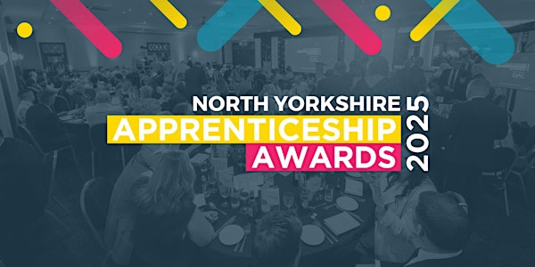 North Yorkshire Apprenticeship Awards 2025 | Cedar Court Hotel