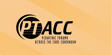 Pediatric Trauma Across the Care Continuum (PTACC) | Children's Nebraska