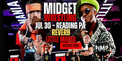 Little Mania Midget Wrestling – Reading, PA – Jul 30, 2025 – Buy Now | Nightclub Reverb