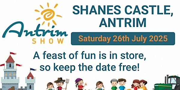 Antrim Show 2025 | Shane's Castle