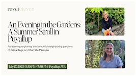 An Evening in the Gardens: A Summer Stroll in Puyallup | Puyallup