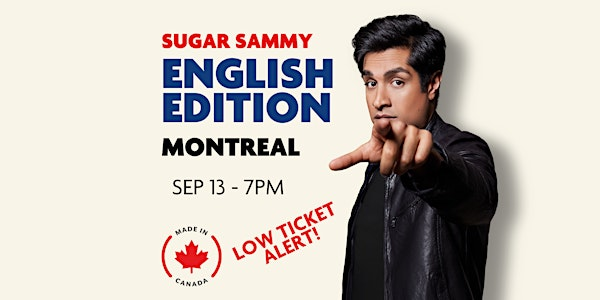 SUGAR SAMMY - MONTREAL - ENGLISH EDITION | Salle Pierre-Mercure