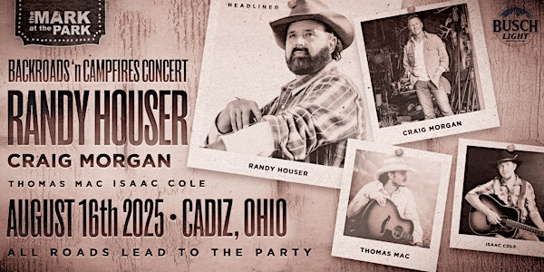 Backroads N' Campfires: Headliner Randy Houser | Sally Buffalo Park