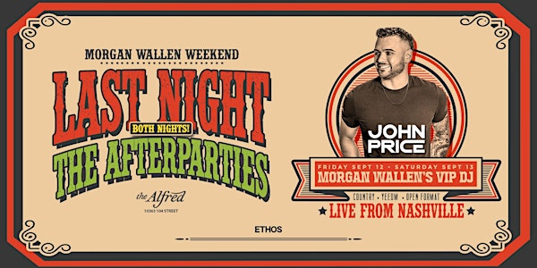 LAST NIGHT! Morgan Wallen AFTER PARTY! Saturday! | 10363 104 St