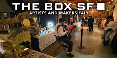 The Box SF Holiday Artists and Makers Fair (December 5-7) | The Box SF -Historic Events, Meeting Spaces and 1850's Mercantile