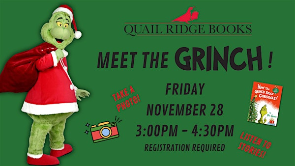 MEET THE GRINCH! | Quail Ridge Books