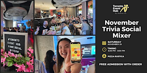 Toronto Event Hub x Pizza Rustica: November Saturday Night Trivia Social | Pizza Rustica