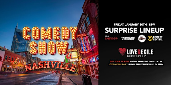 CAN’T EVEN COMEDY & NUDGE COMEDY SHOW AT LOVE AND EXILE BAR NASHVILLE | Love and Exile Bar