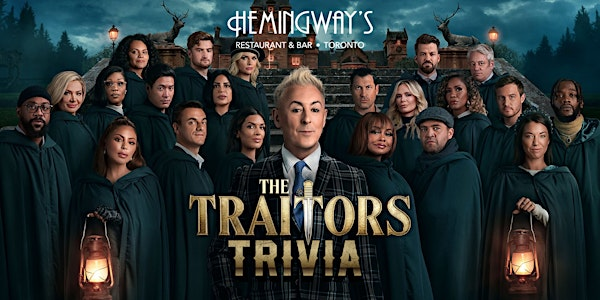 The Traitors Trivia | Hemingway's Restaurant