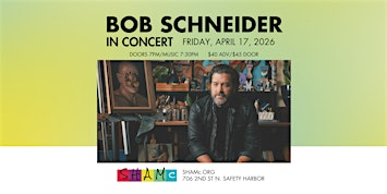 Bob Schneider In Concert | Safety Harbor Art And Music Center