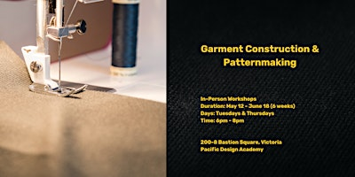 Garment Construction & Patternmaking | #200 – 8 Bastion Square, Victoria BC  V8W 1H9