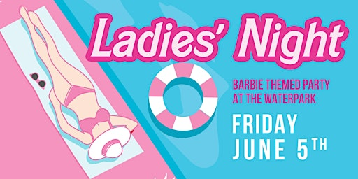 Sand Mountain Waterpark Ladies' Night | 1325 S.M.P.A. Blvd
