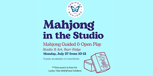 Mahjong in the Studio:  Guided & Open Play | Studio B Art