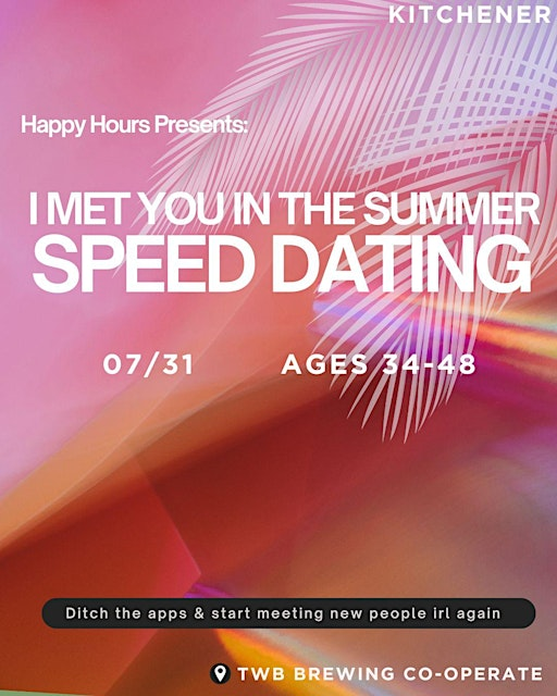 I met you in the Summer Speed Dating 34-48@TWB Brewing Co-operative | TWB Brewing
