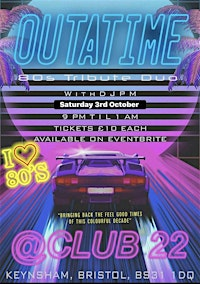 80s Night with Outatime - 80s Duo - Plus DJ PM | Club 22 - The Old Conservative Club