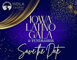 2026 Iowa Latino Gala & Fundraiser | The Loft DSM