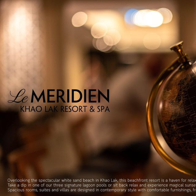 Le Meridien Khao Lak พักสบาย ริมชายทะเล พังงา