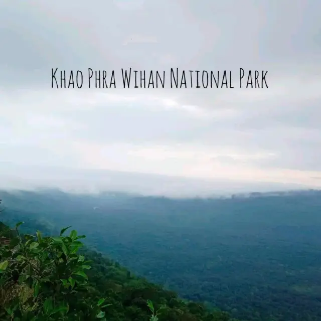 Khao Phra Wihan National Park อุทยานแห่งชาติเขาพระ