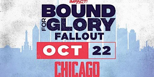 IMPACT Wrestling: Bound For Glory FALLOUT (Cicero) | Cicero Stadium