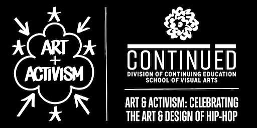 Art & Activism: Celebrating the Art & Design of Hip-Hop | SVA Theatre