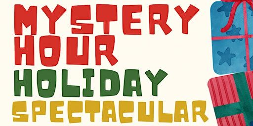 Mystery Hour Holiday Spectacular and Sing Along | Pythian Castle