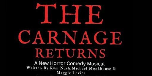 THE CARNAGE RETURNS-A DEVELOPMENT PRODUCTION | The Hobbit Pub