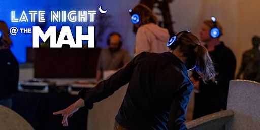 Late Night @ the MAH: Silent Disco | Santa Cruz Museum of Art & History