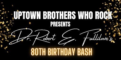 Dr. Bob's 80th Birthday Bash (Uptown Dreamers Brother of the Year) | The Malcolm X Shabazz Center