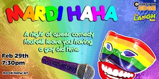 Mardi HAHA! Queer Comedy Night | The Newtown Hotel