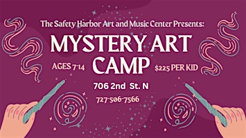 Mystery Art Camp at The Safety Harbor Art and Music Center | Safety Harbor Art And Music Center