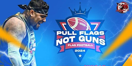 7th annual Pull Flags Not guns | 6301 N 2nd St