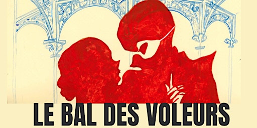 Le Bal des voleurs | 40 Rue Boucher de Perthes