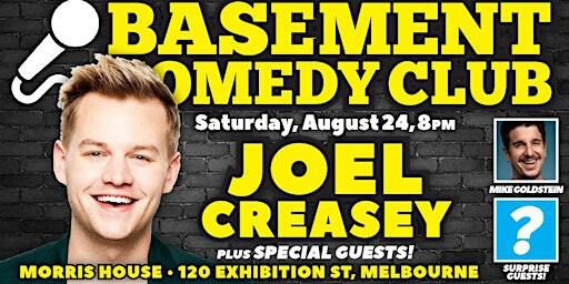 JOEL CREASEY & friends at Basement Comedy Club: Saturday, August 24, 8pm | Basement Comedy Club