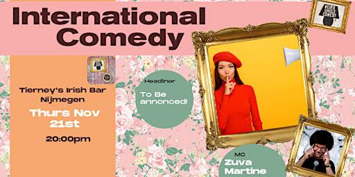 International Stand Up Comedy @Tierneys Nijmegen | Tierney's Irish Pub & Restaurant