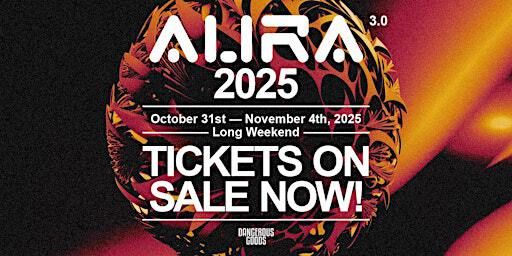AURA Music & Arts Festival 3.0 - 2025 - CYBER MONDAY SALE | Eagle Ridge Event Park Tallarook