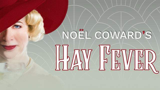 Walnut Street Theatre's Noël Coward's HAY FEVER 2025 (Philadelphia) | Walnut Street Theatre