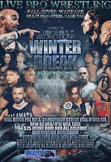 TRP Winter Break featuring 8 Man Steel Cage Match, Fall River WARFARE | PAL Hall