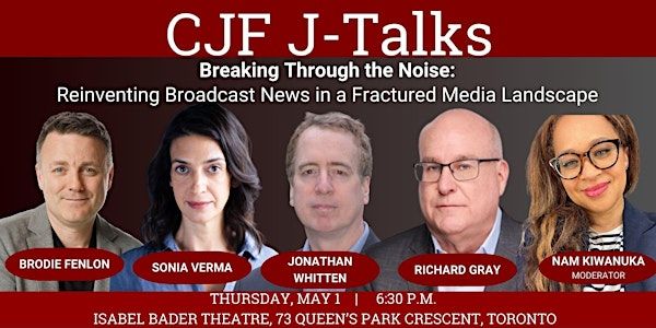 Breaking Through the Noise: Reinventing Broadcast News | Isabel Bader Theatre