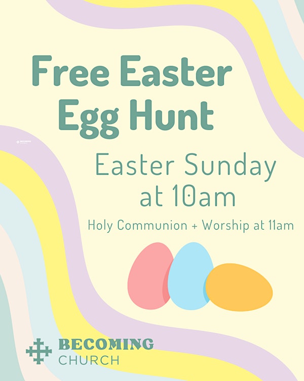 Community Easter Egg Hunt | Becoming Church
