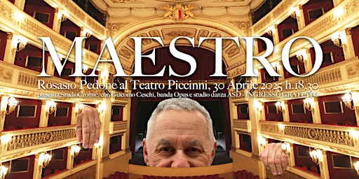 MAESTRO - Rosario Pedone al Teatro Piccinni | Piccinni