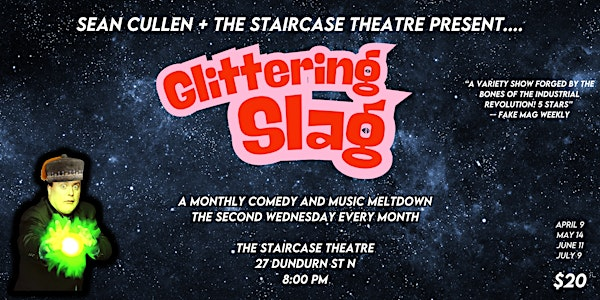 Glittering Slag: A Monthly  Comedy and Music Meltdown W/Sean Cullen | The Staircase