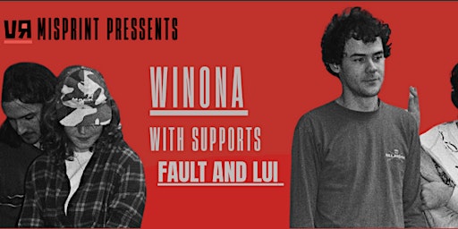 Misprint x Vermilion W/ Winona + Fault + Lui | Black Bear Lodge