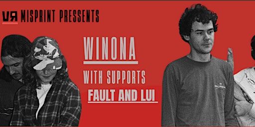 Misprint x Vermilion W/ Winona + Fault + Lui | Black Bear Lodge