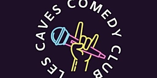 LES CAVES COMEDY CLUB | 5 Pass. de la Geôle